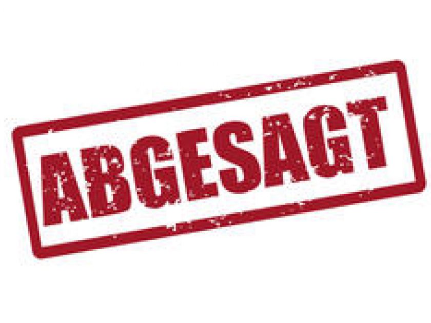 ALLE VERANSTALTUNGEN BIS EINSCHLIESSLICH 3. MAI UNTERSAGT!
